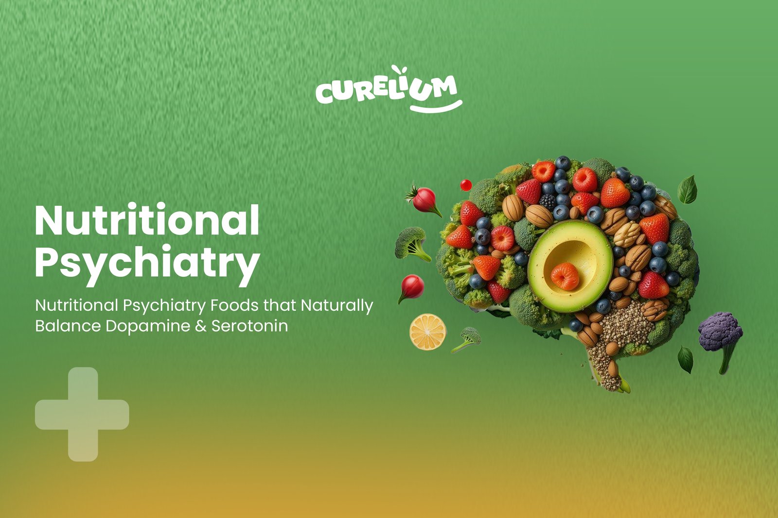 Nutritional Psychiatry: Foods that Naturally Balance Dopamine & Serotonin